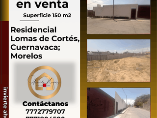 terreno de 150 m2 en Lomas de Cortes, Cuernavaca; Morelos. Cod. 228