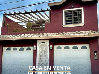 Casa venta Las Américas.Cerca Garita de Otay,Vía Rápida,Jardín Dorado,Macroplaza