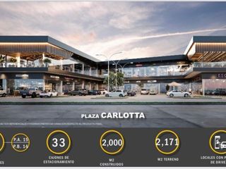 Venta de locales en Plaza Carlota al Sur