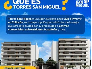 Venta de Departamentos nuevos Torres San Miguel, Culiacan
