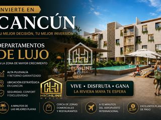 Departamento de 2 Recamaras de Lujo en Cancún | Excelente Oportunidad de Inversión