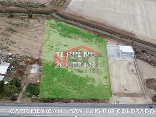 ???? TERRENO EN VENTA SOBRE CARRETERA SAN LUIS RÍO COLORADO – MEXICALI