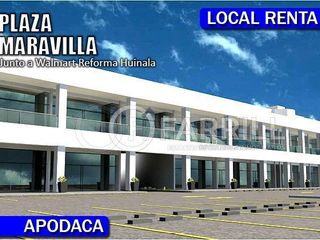 LOCAL COMERCIAL EN RENTA EN PLAZA MARAVILLA EN APODACA WALMART REFORMA HUINALÁ