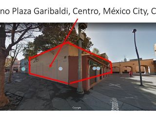 Venta de Terreno comercial  en Plaza Garibaldi , Ciudad de Mexico TVI1018