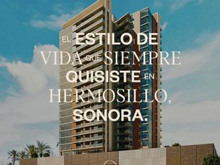!Venta de Departamentos en Torre Vertical en Hermosillo, Sonora! Vive Ámbar