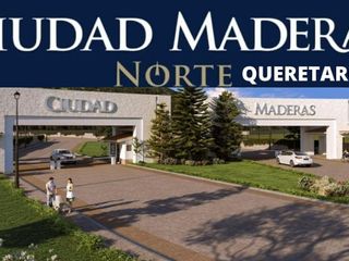 TERRENO EN VENTA EN CD MADERAS NORTE EL MARQUES NUEVO QUERETARO