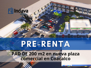 Local en renta de 200 m2 en nueva plaza comercial en Coacalco sobre Av. José Lóp