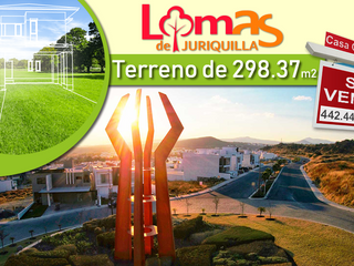 En Venta Terreno en Lomas de Juriquilla de 298.3 m2 para hacer tu nuevo hogar !!