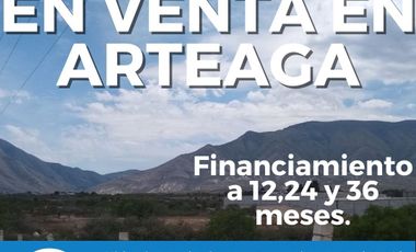 Venta de Terrenos Financiados en Arteaga