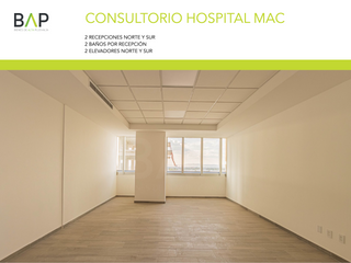 Consultorio en Renta Hospital Mac