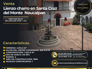 ¿Buscas una propiedad con potencial para desarrollo inmobiliario? ¡Este lienzo charro en Naucalpan es la oportunidad perfecta para ti!