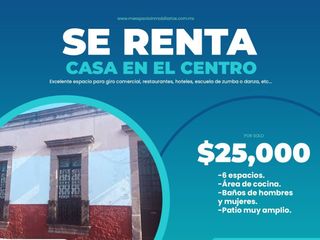 RENTO CASONA EN CENTRO HISTORICO DE MORELIA, $25,000