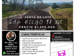 Bonito lote SAN DIEGO 98 MZ XVI con bonitas vistas todos los servicios y proyecto incluído en Boulevard Fracc Rancho San Diego Ixtapan de la Sal EDOMEX