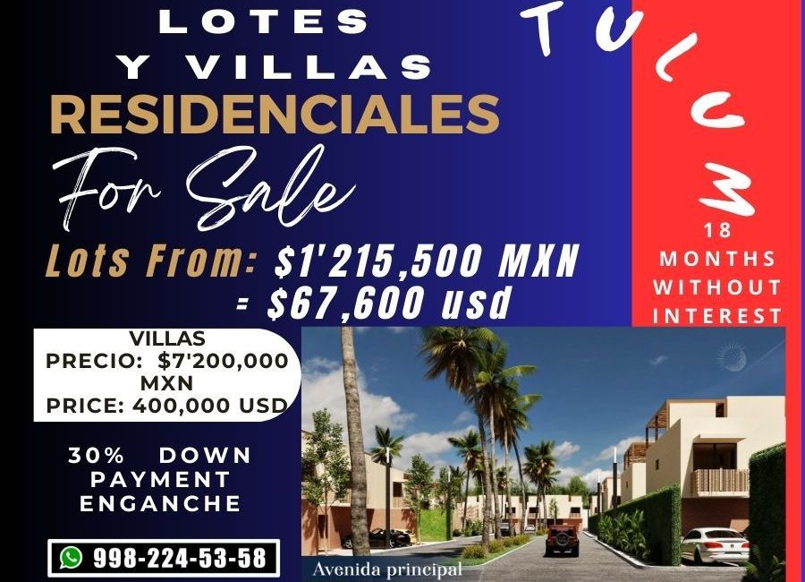 Tulum LAND FOR SALE TERRENOS Y VILLAS en Fraccionamiento 18 meses sin