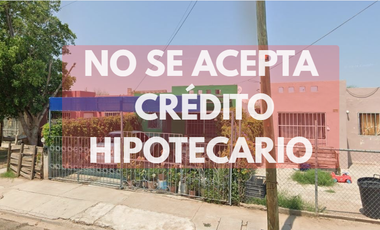 CASA EN VENTA LOS ANGELES CAJEME SONORA OPORTUNIDAD HIPOTECARIA