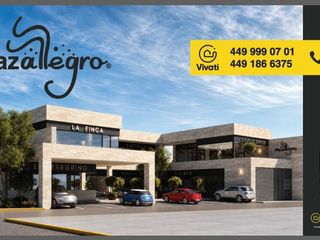 LOCALES EN RENTA AL NORTE DE AGUASCALIENTES EN NUEVA PLAZA ALLEGRO EN MARAVILLAS