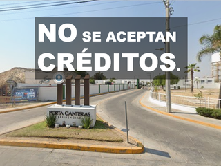 NO CREDITOS, CASA EN VENTA PORTA CANTERAS, AGUASCALIENTES, AGS