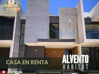 CASA NUEVA EN RENTA EN ALVENTO HABITAT