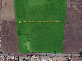 Terreno Industrial IMN 78,000 m2 Escriturado Plano Polígono Regular Frente a Puerta Texcoco