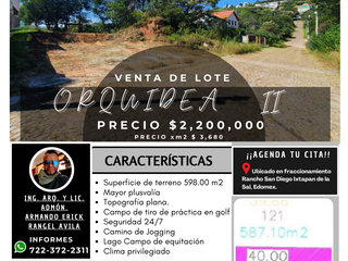 Lote ORQUÍDEA II en venta súper plano, bien ubicado, todos los servicios y proyecto incluído en Fracc Rancho San Diego en Ixtapan de la Sal EDOMEX
