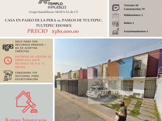 Vendo casa en Paseo de la Pera 10, Paseos de Tultepec. Tultepec EDOMEX. Remate bancario. Certeza jurídica y entrega garantizada