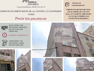 Vendo edificio en Simón Bolívar 116, Centro. Cuauhtémoc CDMX. Ideal para inversionistas y constructores. Solo pago con recursos propios.