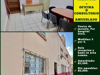 Se renta consultorio/oficina por el Hospital Civil del centro de Morelia.